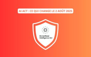 AI Act 2 août 2025